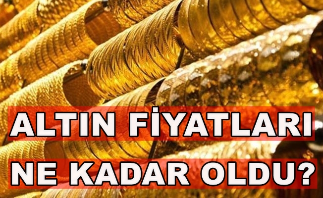 Altın fiyatları ne kadar oldu?Altın Fiyatları Düştü mü?