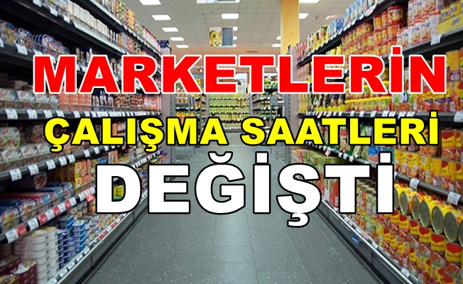 Marketlere yeni çalışma saati !