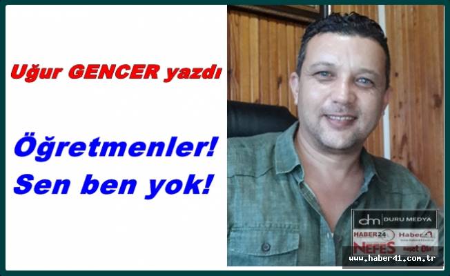 Uğur GENCER yazdı