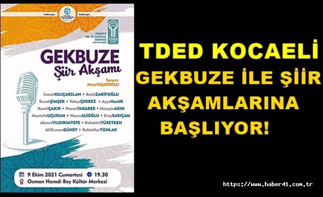 TDED KOCAELİ GEKBUZE İLE ŞİİR AKŞAMLARINA BAŞLIYOR!