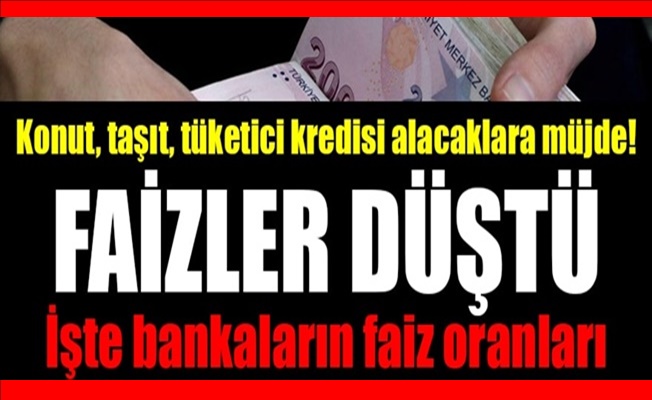 Konut, taşıt, tüketici kredisi alacaklara müjde! Faizler düştü: İşte bankaların faiz oranları